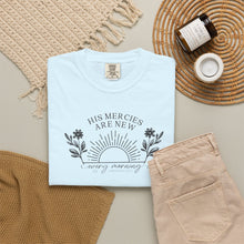 HIS MERCIES ARE NEW EVERY MORNING | Christian T-Shirt