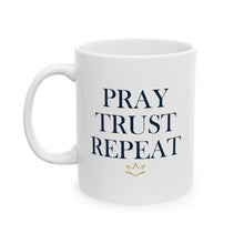 PRAY TRUST REPEAT | Christian Mug