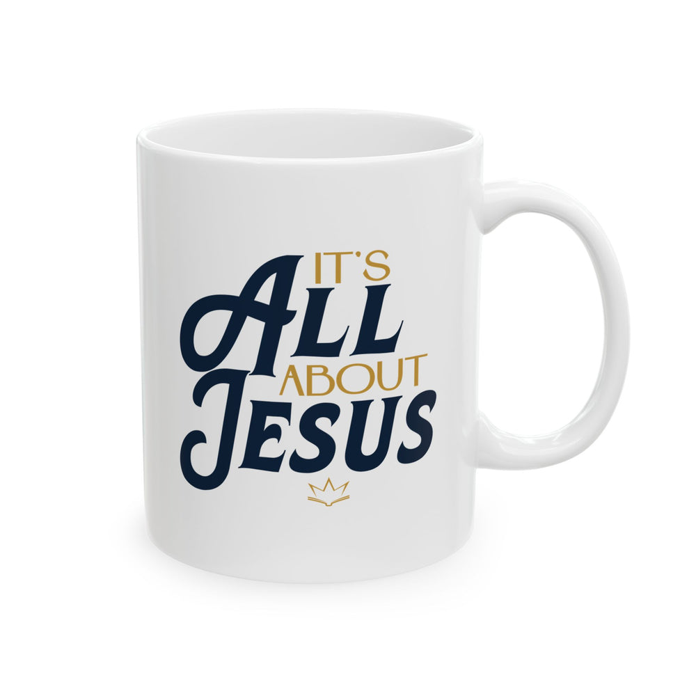 It’s All About Jesus | Christian Mug