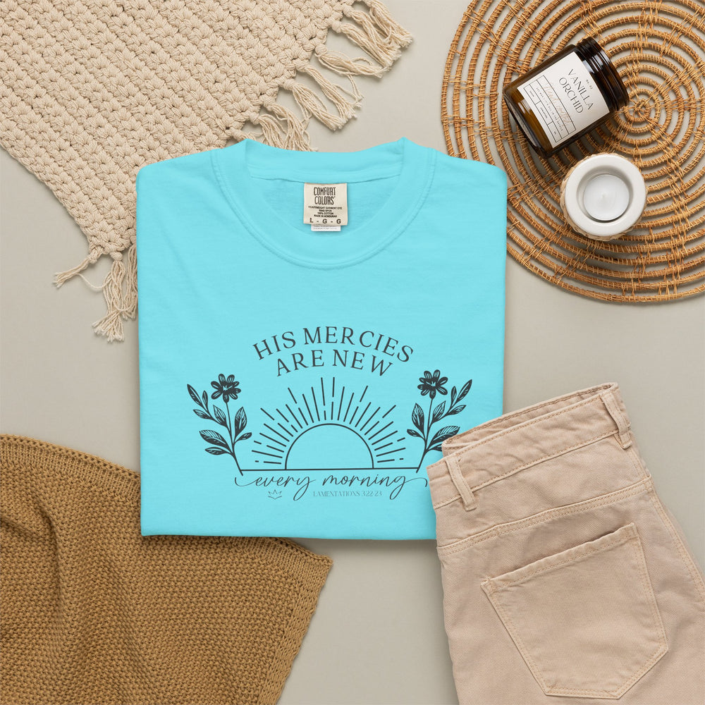 HIS MERCIES ARE NEW EVERY MORNING | Christian T-Shirt