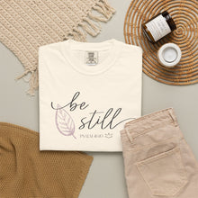 BE STILL | Christian T-Shirt