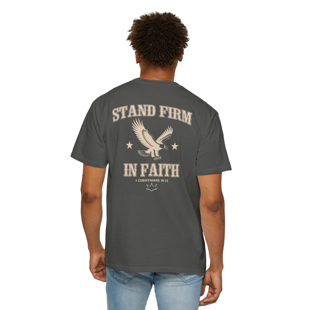 STAND FIRM IN FAITH | Christian T-Shirt