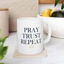 PRAY TRUST REPEAT | Christian Mug