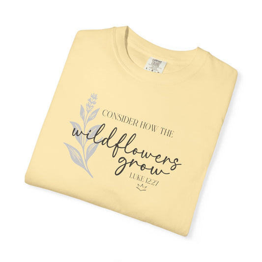 CONSIDER THE WILDFLOWERS | Christian T-Shirt