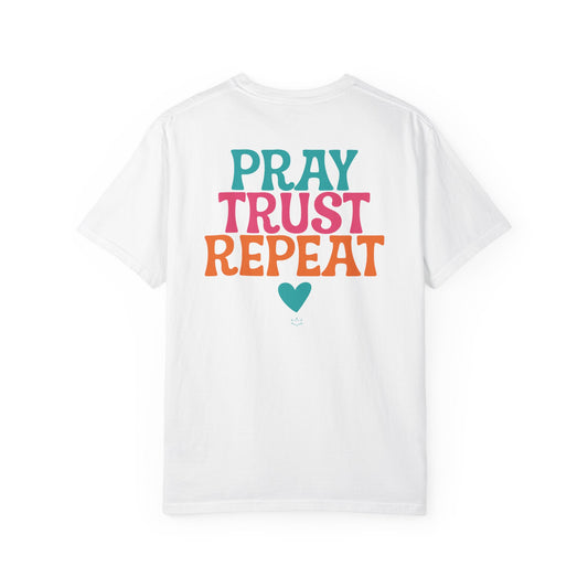 PRAY TRUST REPEAT | Christian T-Shirt